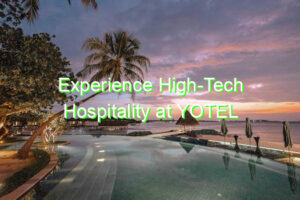 Experience High-Tech Hospitality at YOTEL Singapore Orchard Road