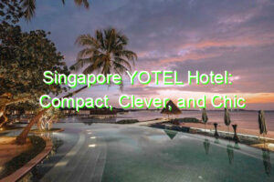 Singapore YOTEL Hotel: Compact, Clever, and Chic